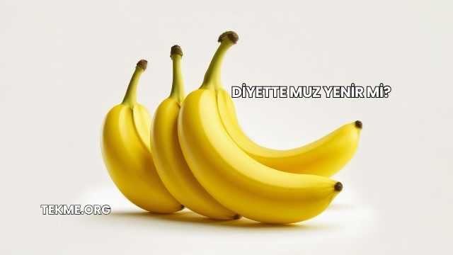 Diyette Muz Yenir mi?