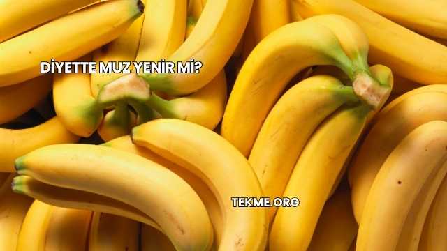 Diyette Muz Yenir mi?