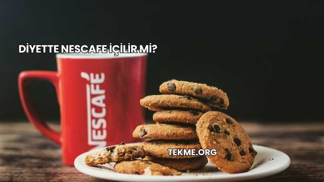 Diyette Nescafe İçilir mi?