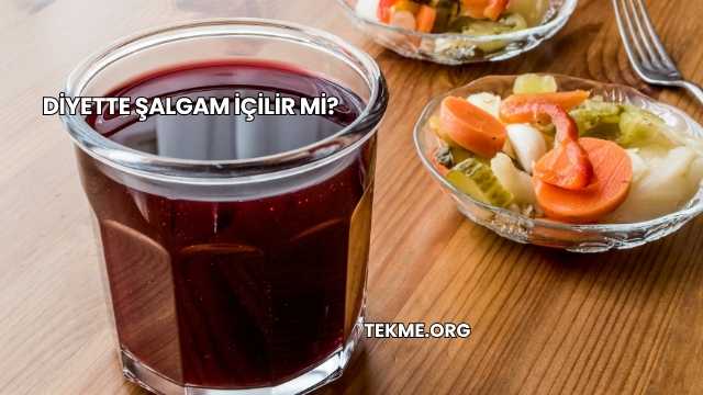 Diyette Şalgam İçilir mi?