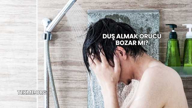 Duş Almak Orucu Bozar mı?
