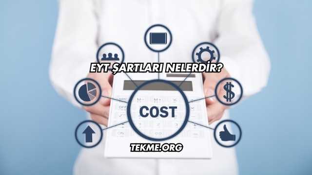 EYT Şartları Nelerdir?