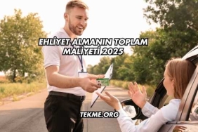 Ehliyet Almanın Toplam Maliyeti 2025