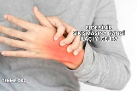 Elde Sinir Sıkışmasına Hangi İlaç İyi Gelir?