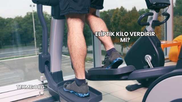 Eliptik Kilo Verdirir mi?
