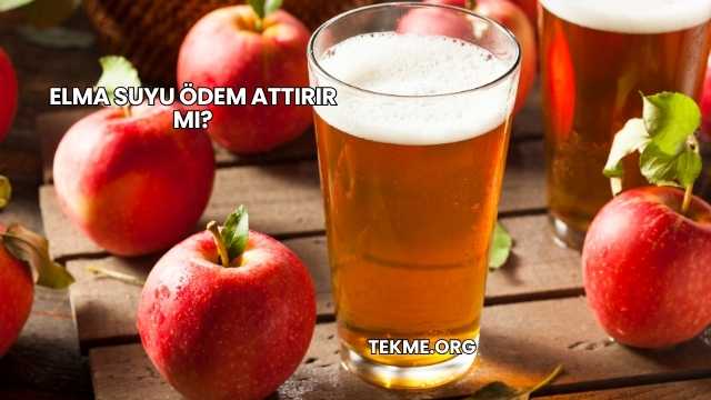 Elma Suyu Ödem Attırır mı?