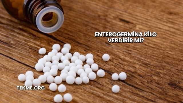 Enterogermina Kilo Verdirir mi?