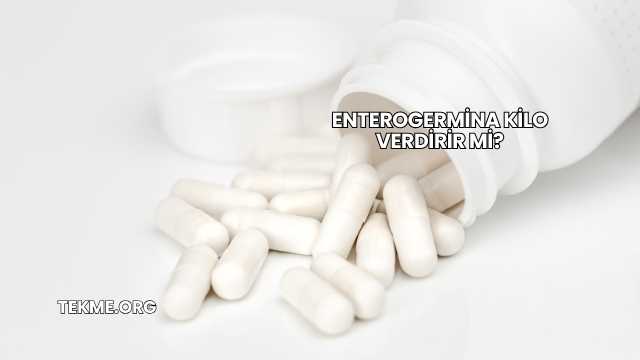 Enterogermina Kilo Verdirir mi?