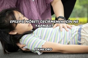 Epilepsi Nöbeti Geçirmemek İçin Ne Yapmalı?