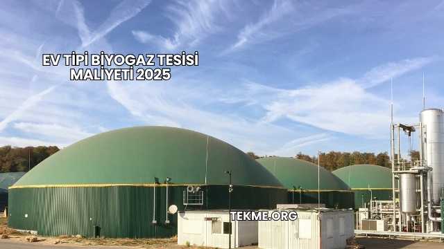 Ev Tipi Biyogaz Tesisi Maliyeti 2025