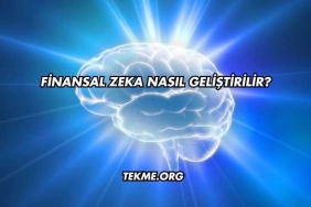 Finansal Zeka Nasıl Geliştirilir