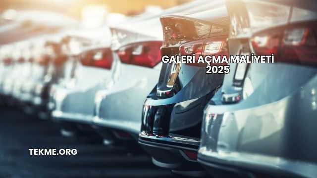Galeri Açma Maliyeti 2025