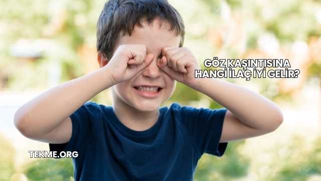 Göz Kaşıntısına Hangi İlaç İyi Gelir?