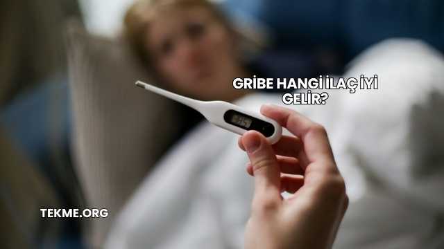 Gribe Hangi İlaç İyi Gelir?
