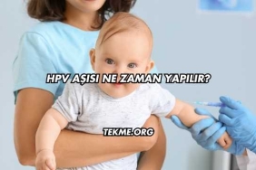 HPV Aşısı Ne Zaman Yapılır?