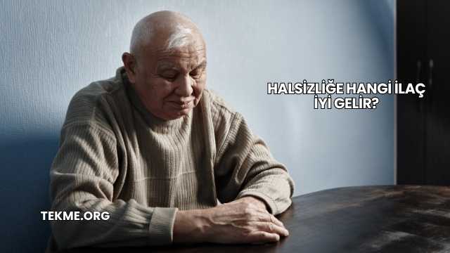 Halsizliğe Hangi İlaç İyi Gelir?