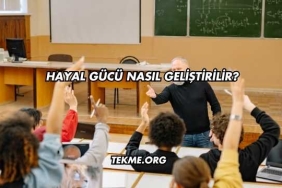 Hayal Gücü Nasıl Geliştirilir?
