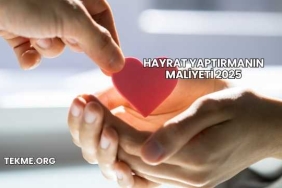 Hayrat Yaptırmanın Maliyeti 2025