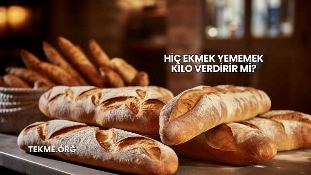 Hiç Ekmek Yememek Kilo Verdirir mi?