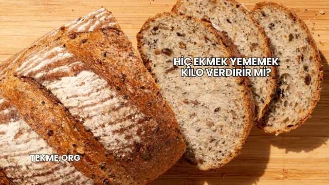 Hiç Ekmek Yememek Kilo Verdirir mi?