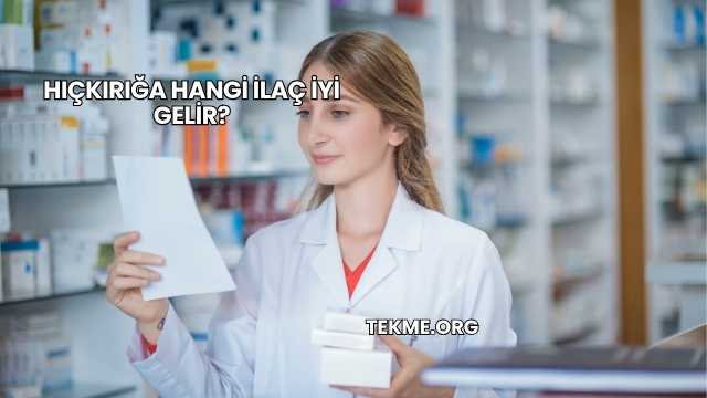 Hıçkırığa Hangi İlaç İyi Gelir?
