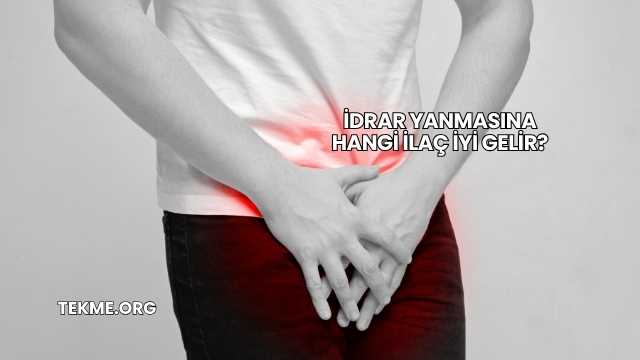 İdrar Yanmasına Hangi İlaç İyi Gelir?