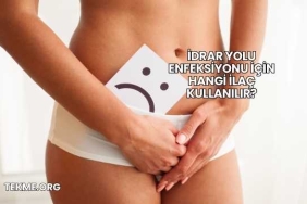 İdrar Yolu Enfeksiyonu İçin Hangi İlaç Kullanılır?