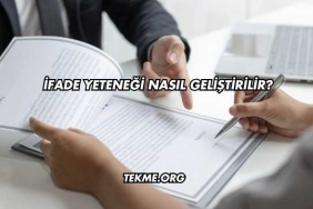 İfade Yeteneği Nasıl Geliştirilir?