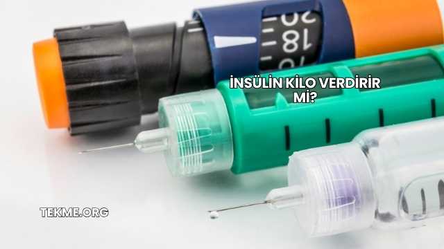 İnsülin Kilo Verdirir mi?