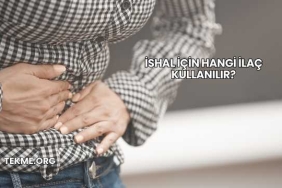 İshal İçin Hangi İlaç Kullanılır?