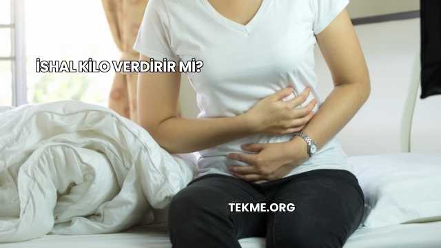 İshal Kilo Verdirir mi?