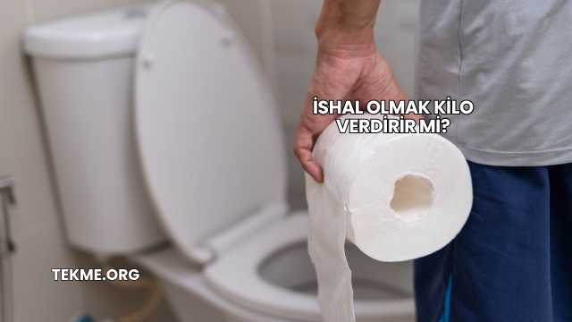 İshal Olmak Kilo Verdirir mi?