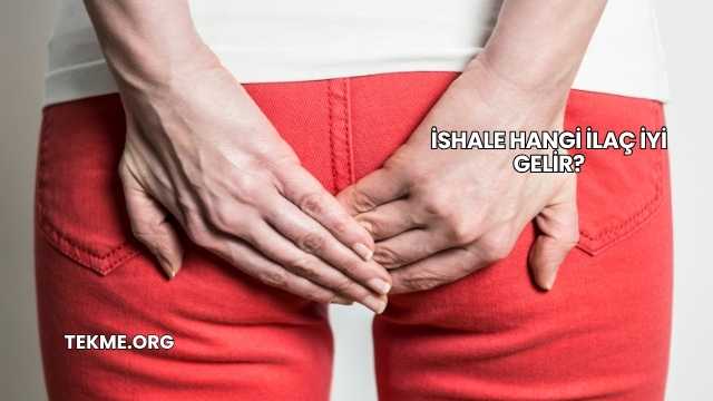 İshale Hangi İlaç İyi Gelir?