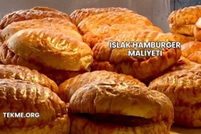 Islak Hamburger Maliyeti