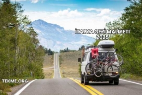 İtalya Gezi Maliyeti 2025