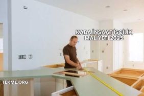 Kaba İnşaat İşçilik Maliyeti 2025