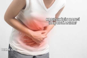 Kabızlık İçin Hangi İlaç Kullanılır?