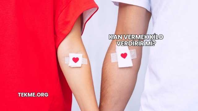 Kan Vermek Kilo Verdirir mi?