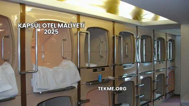 Kapsül Otel Maliyeti 2025
