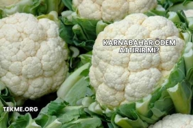 Karnabahar Ödem Attırır mı?