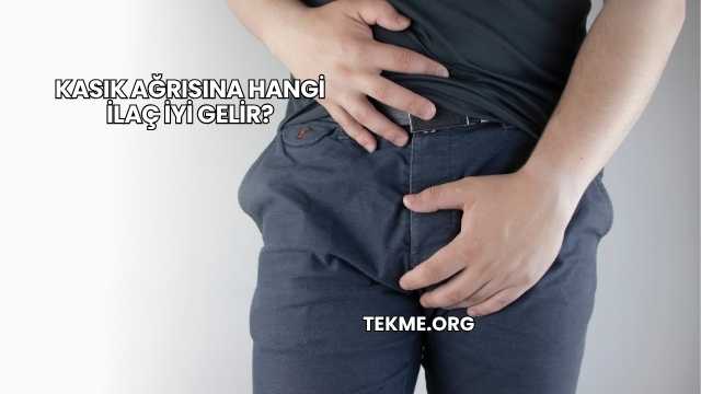 Kasık Ağrısına Hangi İlaç İyi Gelir?