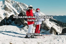Kış Hazırlıkları Ne Zaman Yapılır?