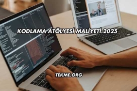 Kodlama Atölyesi Maliyeti 2025