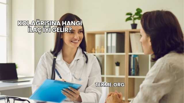 Kol Ağrısına Hangi İlaç İyi Gelir?