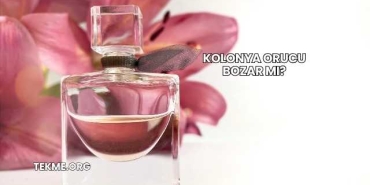 Kolonya Orucu Bozar mı?