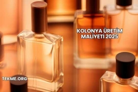 Kolonya Üretim Maliyeti 2025