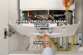 Kombi Temizliği Ne Zaman Yapılır?