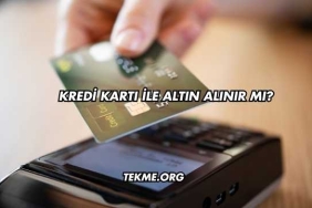 Kredi Kartı İle Altın Alınır mı?