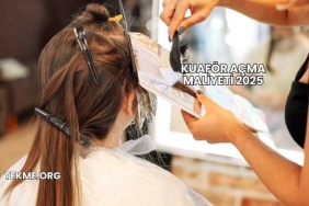 Kuaför Açma Maliyeti 2025