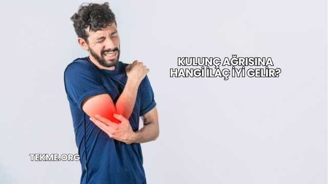 Kulunç Ağrısına Hangi İlaç İyi Gelir?
